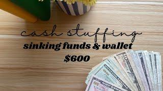 cash stuffing  $600  sinking funds and weekly expenses