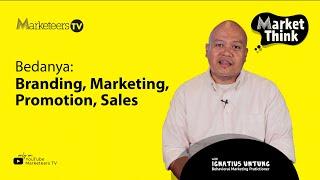 Bedanya Branding  Marketing Promotion Sales - Market Think #36