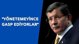 Ahmet Davutoğlundan kayyum atamalarına sert tepki