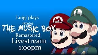 Luigi plays Mario the music box Remastered Livestream FT Mario Slickframe