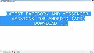 FACEBOOK AND MESSENGER LATEST ANDROID APK 2017