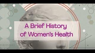 A Brief History of Women’s Health