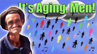 Its Aging Men - Parody Song of The Weather Girls Raining Men