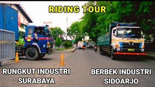 Rungkut Industri Surabaya To Berbek Industri sidoarjo  Riding Tour Indonesia