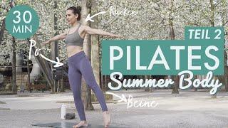 PILATES SUMMER BODY Teil 2 ️ 30 Min. für Beine Po & Rücken  Ohne Equipment