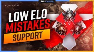 Low Elo Mistakes EVERY Support Player Makes -  Support Guide