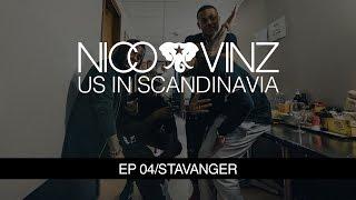 NICO & VINZ - US IN SCANDINAVIA  STAVANGER  EP 04 