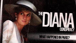THE DIANA CONSPIRACY What Happened in Paris? FULL DOCUMENTARY Dodi Fayed 1997 Princess Royal