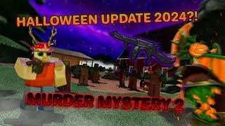 THE 2024 HALLOWEEN UPDATE IN MM2? Murder Mystery 2