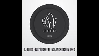 IMD151 - DJ Rendo - LAST CHANCE EP incl. Mike Sharon Remix