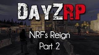 ARMA 2 DayZRP Mod — NRFs Reign — Part 2 — Meet the IRA