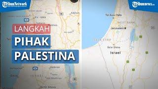 Setelah Mencuat Kabar Klaim Dihapus dari Google Maps Begini Langkah Palestina