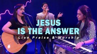 Jesus is the Answer  Christian English Praise and Worship song  Christian songs English