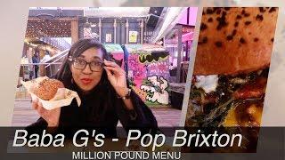 STREET FOOD IN POP BRIXTON   DINING AT BABA GS