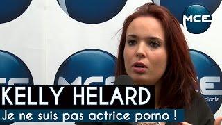 Kelly Helard Les Chtis Je ne suis pas actrice porno