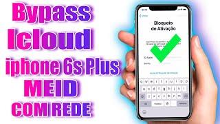 BYPASS IPHONE 6S PLUS - MEID COM REDE