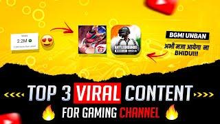 Top 3 Viral Content  For Gaming Youtube Channel  Viral Topic Idea For Free Fire & BGMI