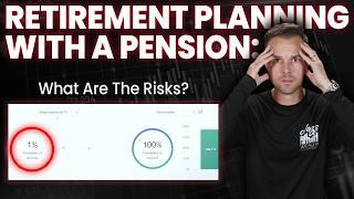 Retiring With A Pension RISKS You Need To Plan For