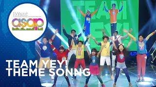 Team YeY Theme Song  iWant ASAP Highlights