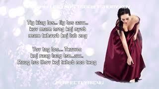 Yasmi - Leeg Nus Tseem Tshuav Kuv Lyrics_ Hmong Song