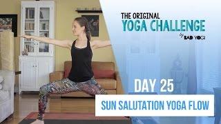 Original Yoga Challenge Day 25 - Sun Salutation Yoga Flow Intermediate