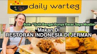 Makan Di WARTEG Indonesia Di Jerman Malah Dengar Curhat Warga Lokal Punya Pacar Muslim 