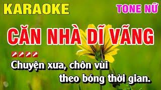Karaoke Căn Nhà Dĩ Vãng Tone Nữ Nhạc Sống  Nguyễn Linh