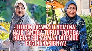 Heroin Drama Fenomena Naik Tangga Turun Tangga Rubiah Suparman Ditemui Begini Nasibnya