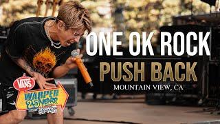 ONE OK ROCK - Push Back LIVE Vans Warped Tour 25th Anniversary 2019  ライブ 演奏シ