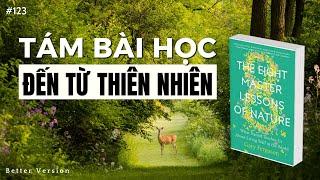 Tám bài học đến từ Thiên Nhiên  Sách The Eight Master Lessons of Nature