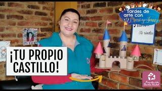 TARDES DE ARTE CON MARI Y JENNY ¡Crea tu propio castillo de cartón  FUNDACIÓN SANTA ISABEL