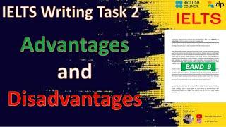 IELTS Essay Writing Advantages and Disadvantages