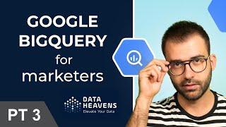 Big Query For Marketers join data unnesting record arrays GDS - Part 3