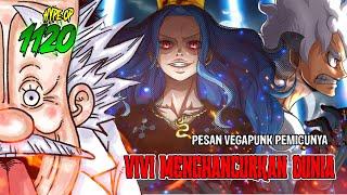 PESAN TERAKHIR VEGAPUNK BOCOR DI CHAPTER 1120 ? NEFERTARI D VIVI MENGUMPULKAN SEMUA PONEGLYPH