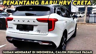 AKHIRNYA MENDARAT DI INDONESIA‼PENANTANG LEBIH MURAH & KEKAR DARI HRV CRETA  mobil terbaru 2024