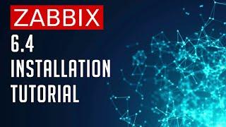 Zabbix 6.4 Installation Guide Comprehensive Tutorial for CentOS Stream with MySQL