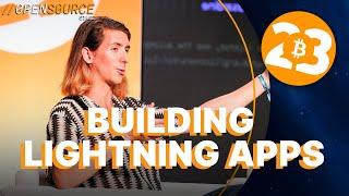 Building Lightning Apps - Bitcoin 2023