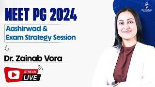 NEET PG 2024 Aashirwad & Exam Strategy Session By Dr. Zainab Vora  Cerebellum Academy