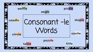 Consonant  -le Words - 4 Minute Phonics