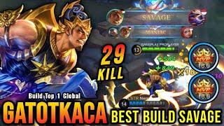 29 Kills + SAVAGE Gatotkaca Best Build SAVAGE 2023 - Build Top 1 Global Gatotkaca  MLBB