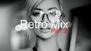 RETRO MIX Part 31 Best Deep House Vocal & Nu Disco