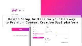 How to Setup Just Funs for your Gateway to Premium Content Creation SaaS platform