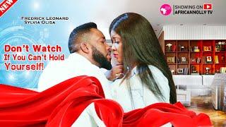 So Romantic - Dont Watch If You Cant Hold Yourself - Fredrick Leonard - Latest Nollywood Movies
