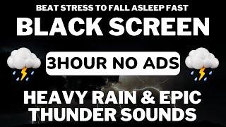 BEAT STRESS TO FALL ASLEEP FAST With Heavy Rain & Epic Thunder Sounds - Tropical Thunderstorm