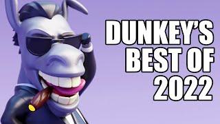 Dunkeys Best of 2022