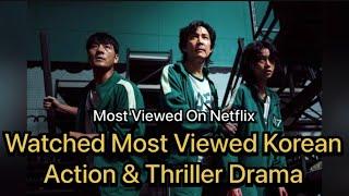 Watched Most Viewed Korean Action & Thriller Drama  Korean Drama #kdrama #topcoverage #mostviewed