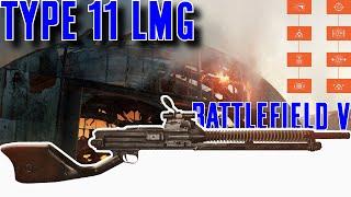 Type 11 LMG Specialization Breakdown & Gameplay - Battlefield V