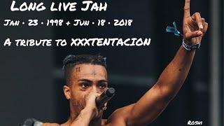 A XXXTENTACION Tribute Video  LONG LIVE Jahseh Onfroy