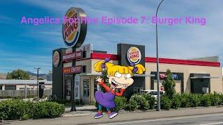 Angelica For Hire Episode 7 Burger King