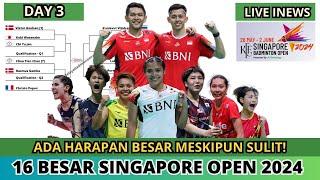 OPTIMIS JADWAL DAN DRAW 16 BESAR SINGAPORE OPEN 2024 DAY 3START 09.00 WIB #singaporeopen2024